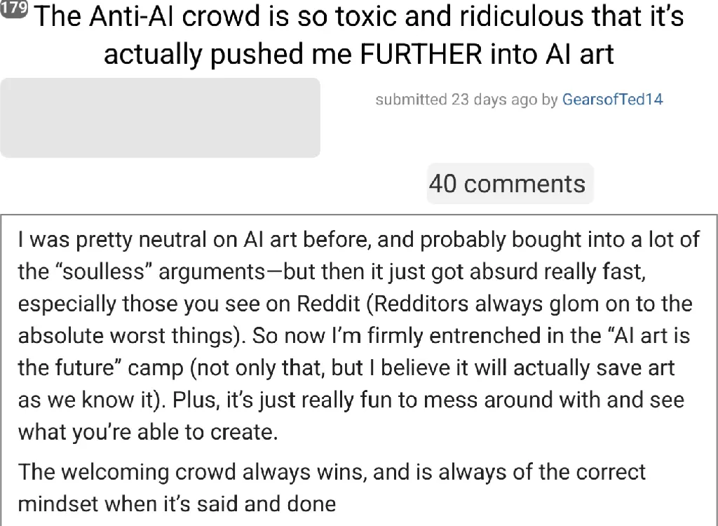 Reddit post titled &quot;The Anti-Al crowd is so toxic and ridiculous that it&#39;s actually pushed me FURTHER into Al art&quot;