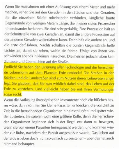 Screenshot aus Carl Sagans Buch. Markiert ist die Stelle: "Endlich! Sie haben den Ursprung aller Technologie und die herrschende Lebensform auf dem Planeten Erde entdeckt! Die Straßen in den Städten und die Landstrafen sind zum Nutzen dieser Lebewesen angelegt. Sie glauben, daß Sie nun wirklich dabei sind, das Leben auf der Erde zu verstehen. Und vielleicht haben Sie mit Ihren Vermutungen sogar recht."