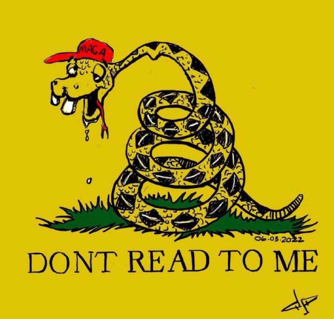 Gadsen flag parody with text "dont read to me"
