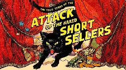 Attack Of The Naked Short Sellers: Mythical Beasts Of The Night OR How Meme-Stock Investors Went CULT-Y